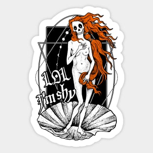 The Birth of Venus / LOL I'm shy Sticker